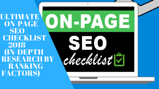 Ultimate On Page SEO Checklist 2020 (in depth research by ranking factors)