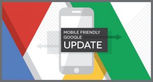 Google Mobile Friendly Update